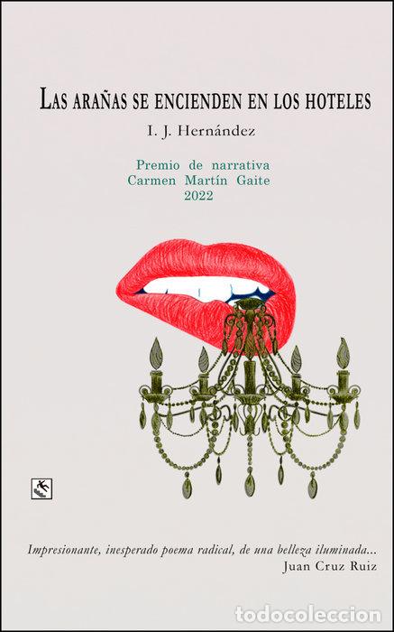 Libros: ARA&Ntilde;AS SE ENCIENDEN EN LOS HOTELES,LAS - I.J. HERNANDEZ