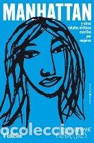 Libros: MANHATTAN Y OTROS RELATOS EROTICOS ESCRITOS POR MUJERES - AA.VV