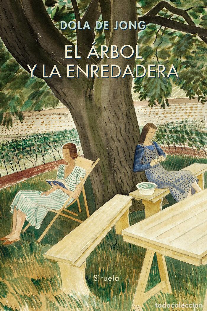Libros: ARBOL Y LA ENREDADERA,EL - DE JONG, DOLA