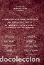 Libros: UNA VISION COMPARADA E INTERNACIONAL DEL DERECHO COOPERATIVO - .
