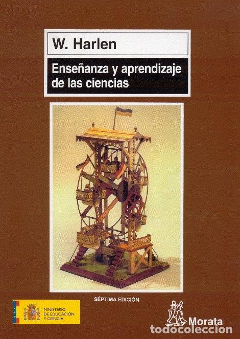 Libros: ENSE&Ntilde;ANZA Y APRENDIZAJE DE LAS CIENCIAS - HARLEN, W.