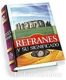 Libros: REFRANES Y SU SIGNIFICADO (LIBRO MINIATURA) - AAVV