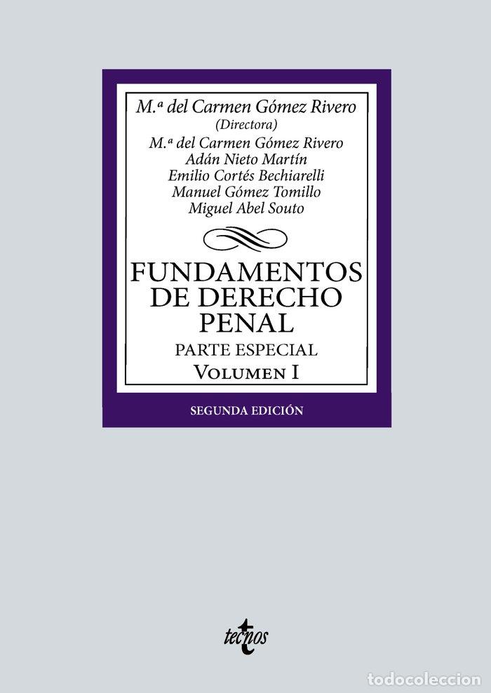 Livres: FUNDAMENTOS DE DERECHO PENAL VOLUMEN I PARTE ESPECIAL - GOMEZ RIVERO, M&ordf; DEL CARMEN (DIR.)