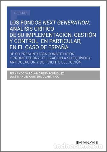 Livres: LOS FONDOS NEXT GENERATION ANALISIS CRITICO DE SU IMPLEMENT - FERNANDO GARCIA-MORENO RODRIGUEZ