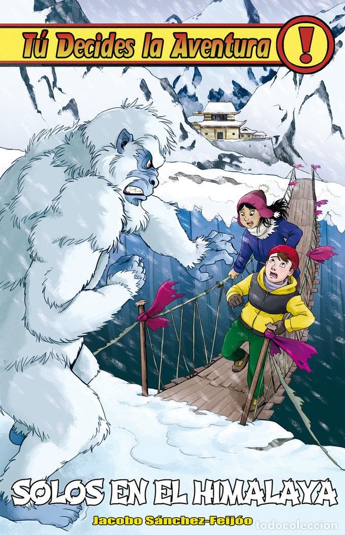 Libros: TU DECIDES LA AVENTURA 34 SOLOS EN EL HIMALAYA - AA.VV