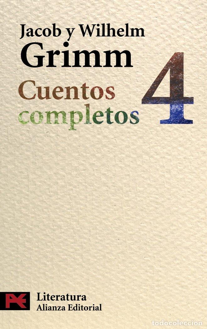 Libros: CUENTOS COMPLETOS 4 LC - GRIMM, JACOB Y WILHELM