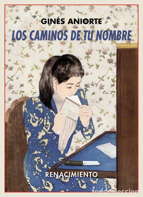 Libros: CAMINOS DE TU NOMBRE,LOS - ANIORTE, GINES