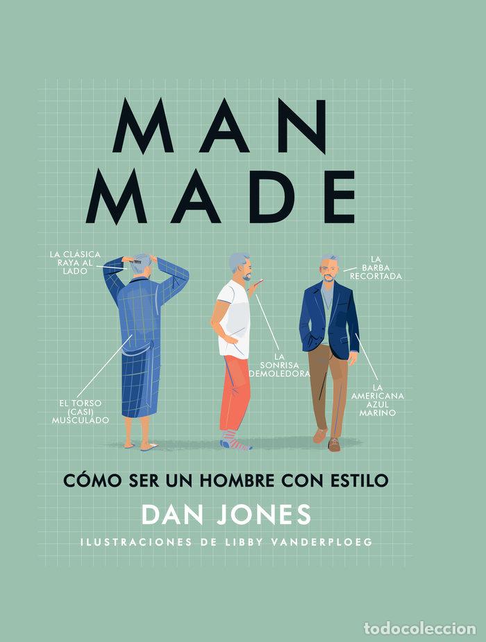 Livres: MAN MADE COMO SER UN HOMBRE CON ESTILO - JONES, DAN