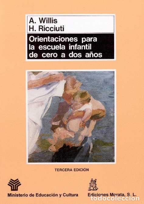 Livres: ORIENTACIONES PARA LA ESCUELA INFANTIL DE CERO A DOS A&Ntilde;OS - WILLIS, A.