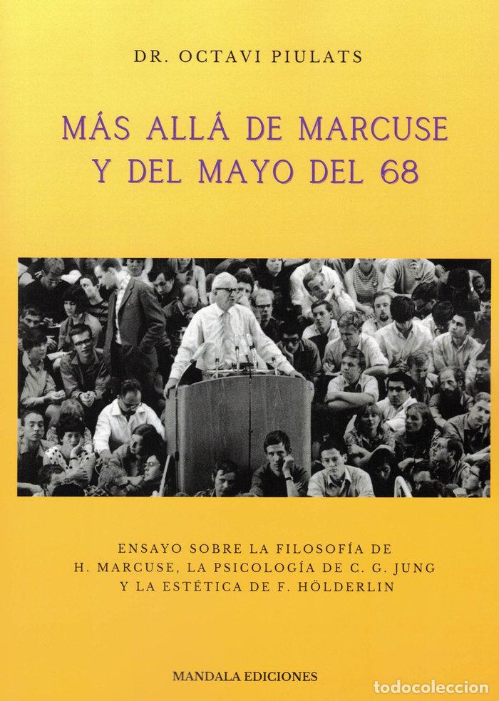 Livres: MAS ALLA DE MARCUSE Y DEL MAYO DEL 68 - PIULATS, DR OCTAVI