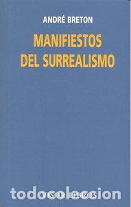 Libros: MANIFIESTOS DEL SURREALISMO - BRETON, A