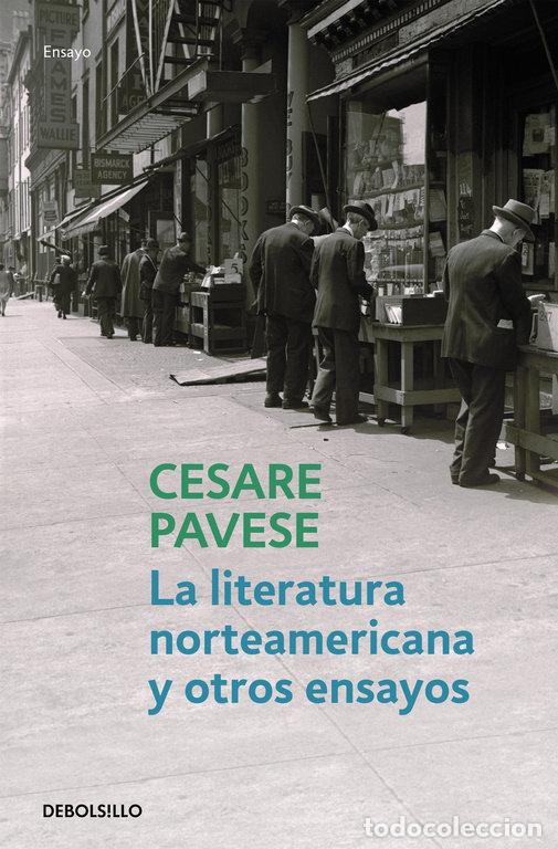 Libros: LITERATURA NORTEAMERICANA Y OTROS ENSAYOS - PAVESE, CESARE
