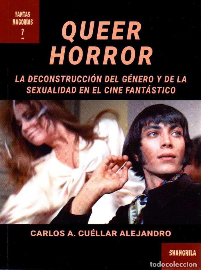 Libros: QUEER HORROR - CUELLAR ALEJANDRO, CARLOS A.