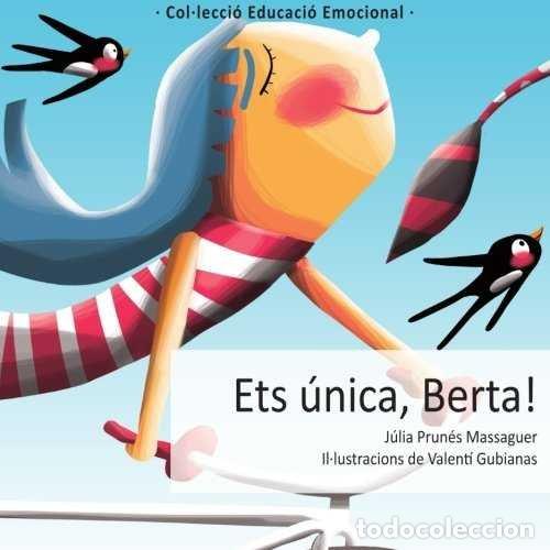 Libros: ETS UNICA, BERTA - PRUNES MASSAGUER, JULIA
