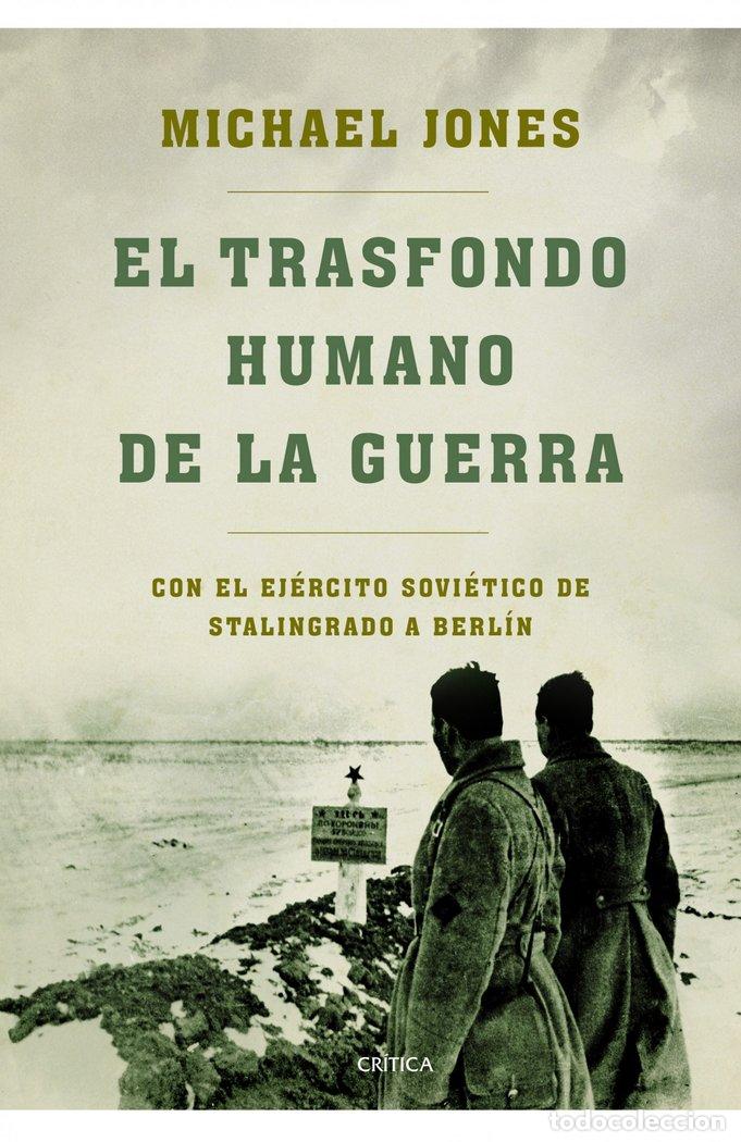 Libros: TRASFONDO HUMANO DE LA GUERRA,EL - JONES, MICHAEL