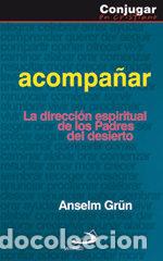 Libros: ACOMPA&Ntilde;AR - GR&Uuml;N, ANSELM