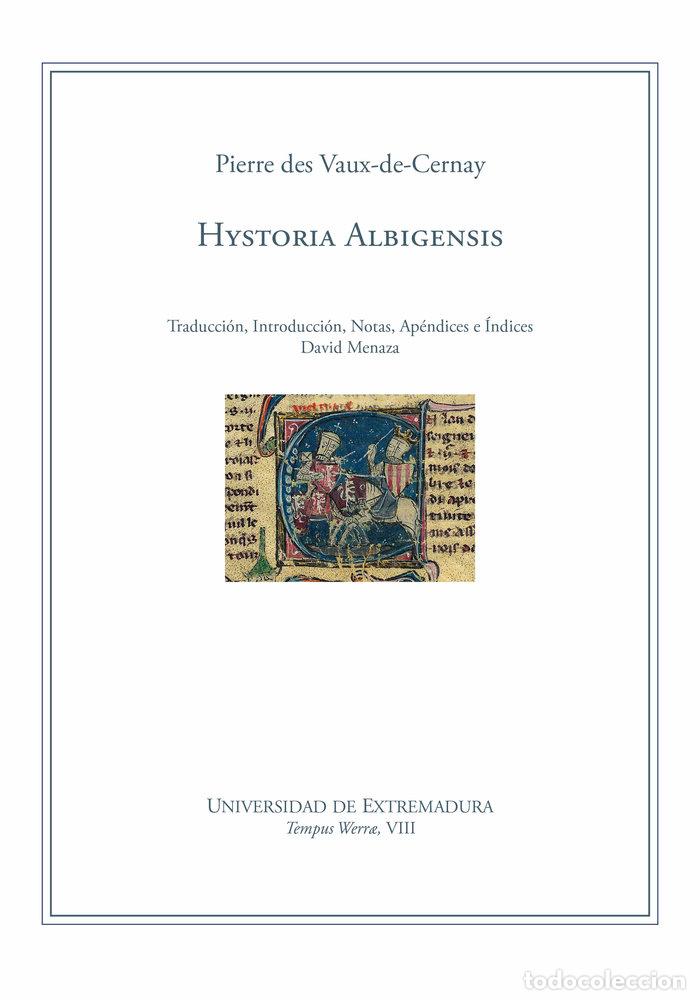 Libros: HYSTORIA ALBIGENSIS - DES VAUX-DE-CERNAY, PIERRE