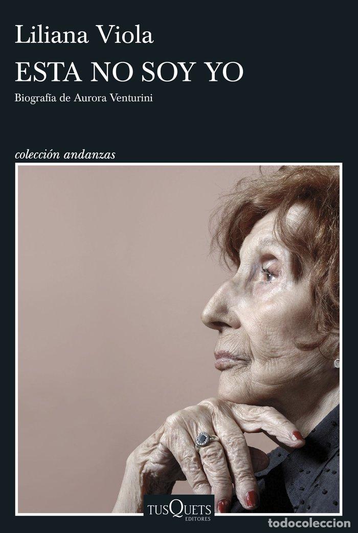 Libros: ESTA NO SOY YO - LILIANA VIOLA