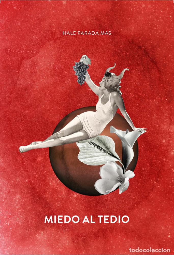 Libros: MIEDO AL TEDIO - PARADA MAS, NALE