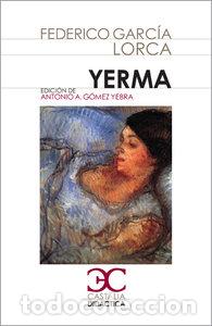 Libros: YERMA - GARCIA LORCA, FEDERICO