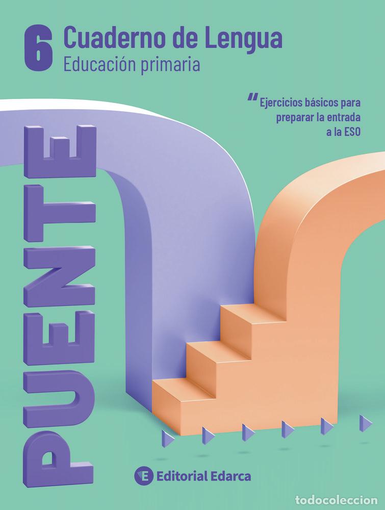 Livres: CUADERNO PUENTE LENGUA 6&ordm;EP ARCADA MASLEN6EP - AA.VV