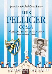 Livres: LUIS PELLICER COMA - RODRIGUEZ PASTOR, JUAN ANTONIO