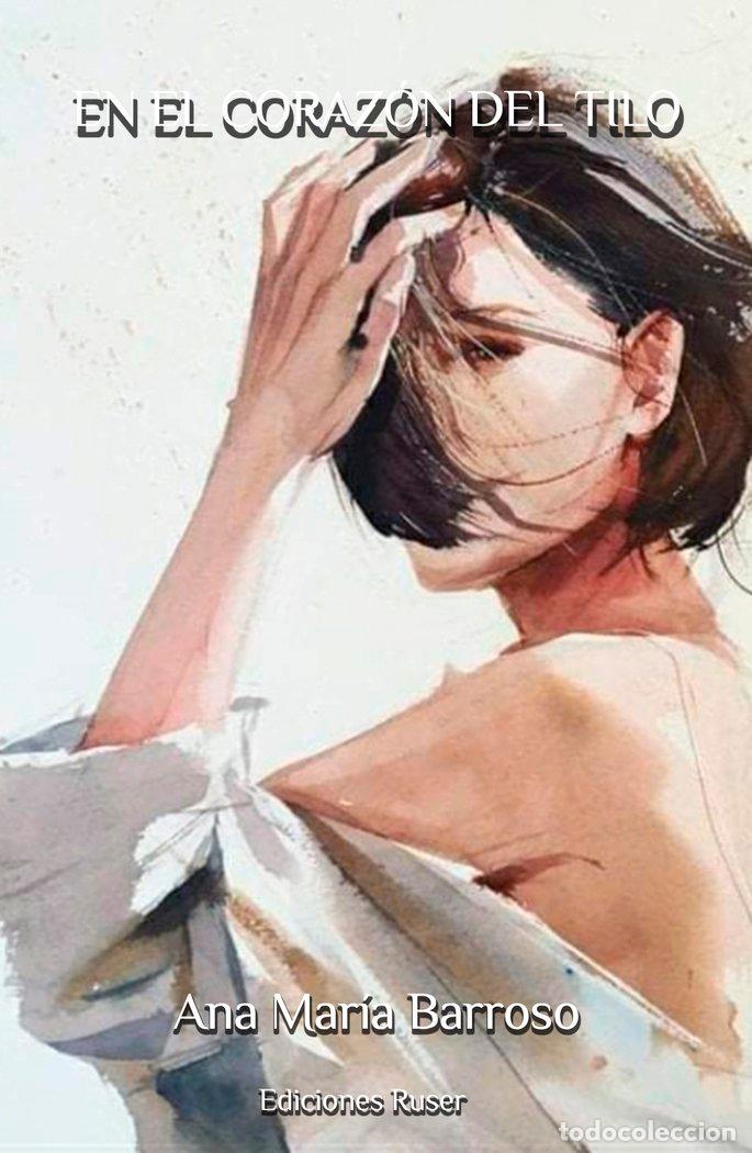 books: EN EL CORAZON DEL TILO - BARROSO, ANA MARIA