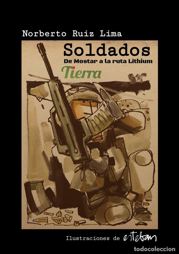 Libros: SOLDADOS - RUIZ LIMA, NORBERTO