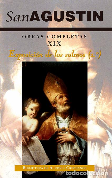 Libri: OBRAS COMPLETAS 19 EXPOSICION DE LOS SALMOS (1&ordm;) 2/E - SAN AGUSTIN