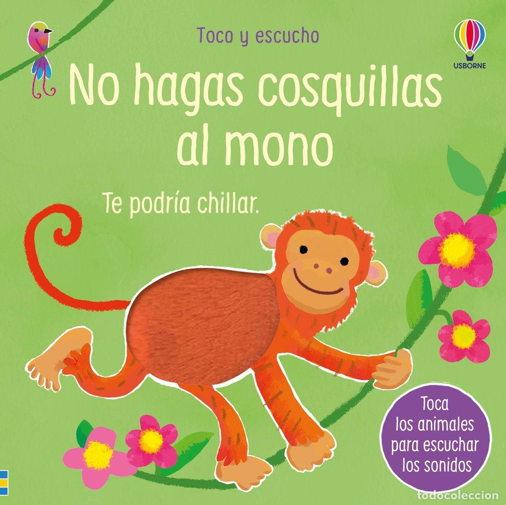 Libri: NO HAGAS COSQUILLAS AL MONO - TAPLIN, SAM