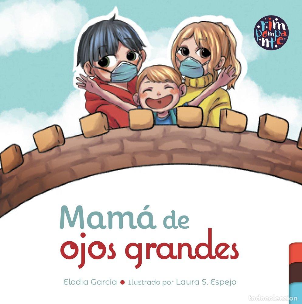 Libros: MAMA DE OJOS GRANDES - GARCIA, ELODIA