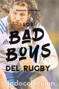 Libri: BAD BOYS DEL RYGBY,LOS - THOMZEAY, FRAN&Ccedil;OIS