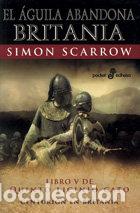 books: AGUILA ABANDONA BRITANIA V - SCARROW, SIMON