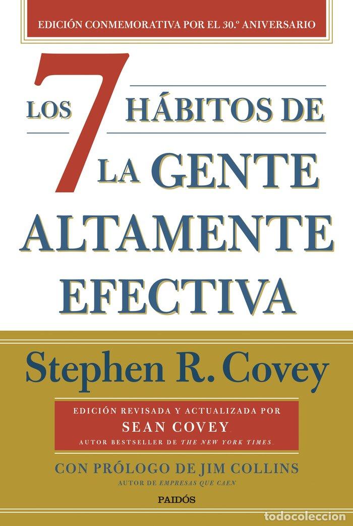Libri: LOS 7 HABITOS DE LA GENTE ALTAMENTE EFECTIVA (30.&ordm; ANIVERSA - STEPHEN R COVEY