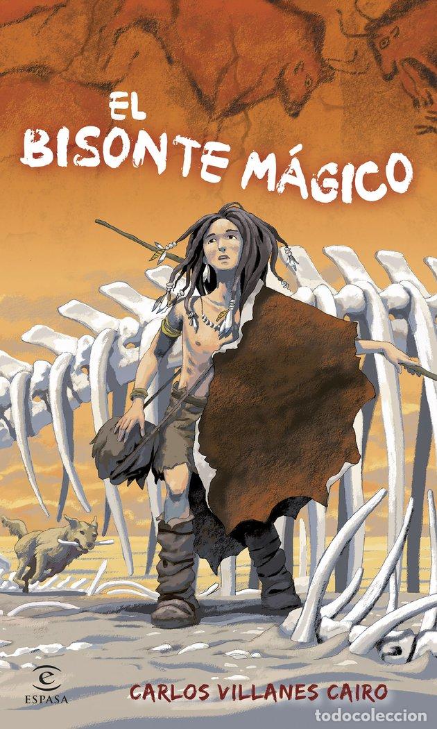 B&uuml;cher: BISONTE MAGICO,EL - VILLANES, CARLOS