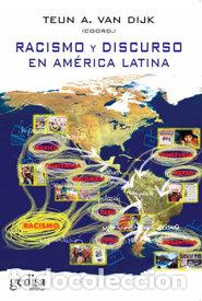 Libri: RACISMO Y DISCURSO AMERICA LATINA - VAN DIJK, TEUN A.
