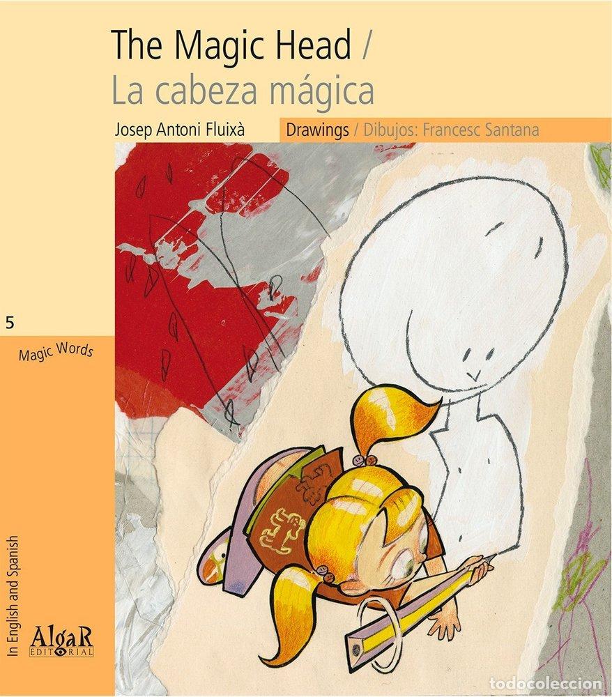 Libri: MAGIC HEAD,THE/ LA CABEZA MAGICA IMPRENTA - ANTONI FLUIXA, JOSEP