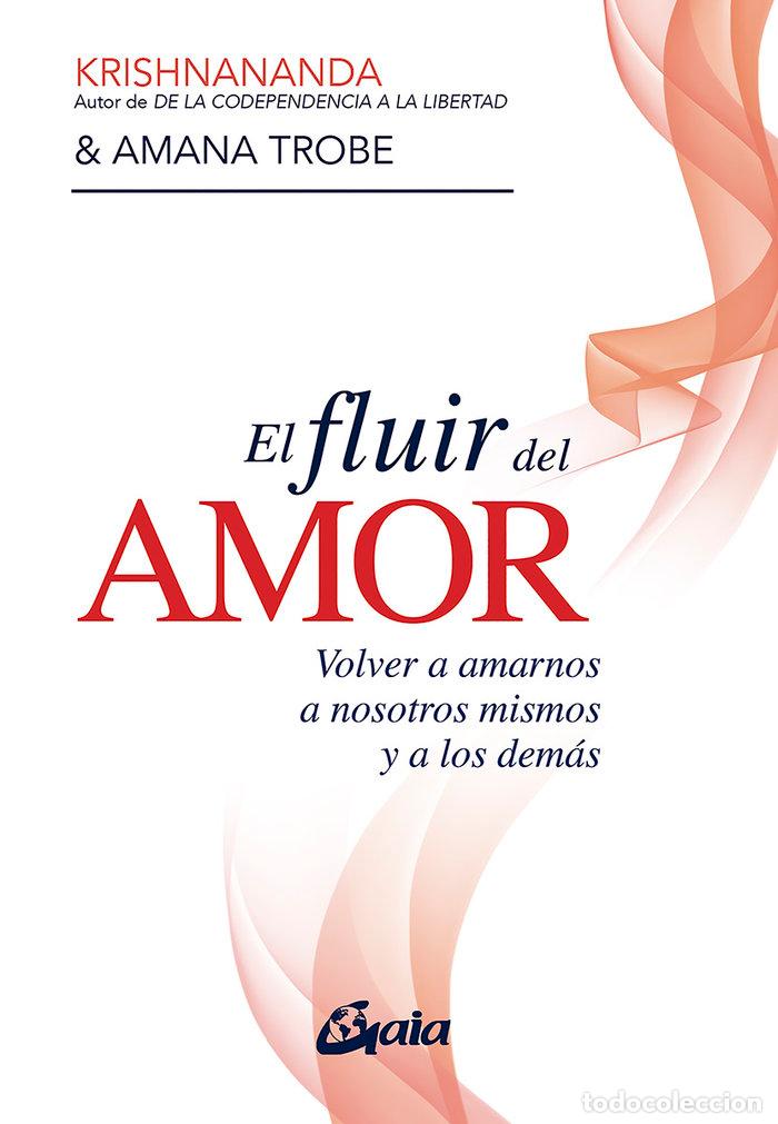 Libri: EL FLUIR DEL AMOR - KRISHNANANDA