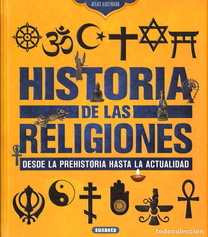 books: HISTORIA DE LAS RELIGIONES DESDE LA PREHISTORIA HASTA LA AC - MONTORO BAYON, JORGE