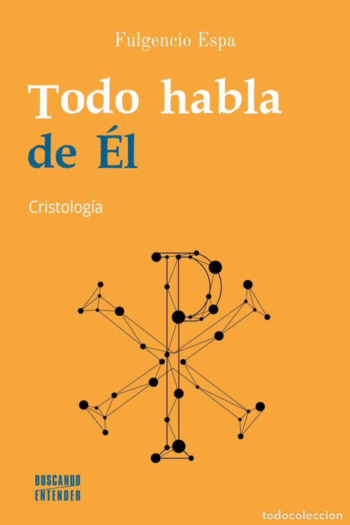 books: TODO HABLA DE EL - ESPA, FULGENCIO