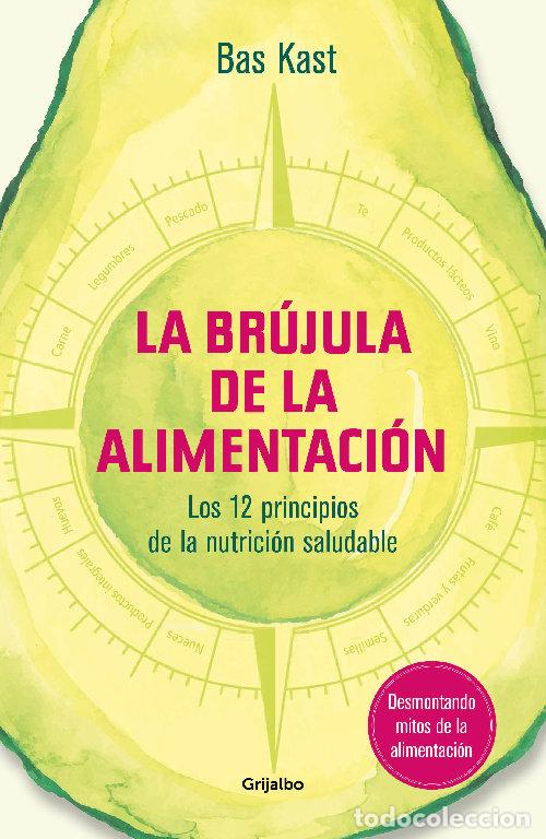 Livres: BRUJULA DE LA ALIMENTACION,LA - KAST, BAS