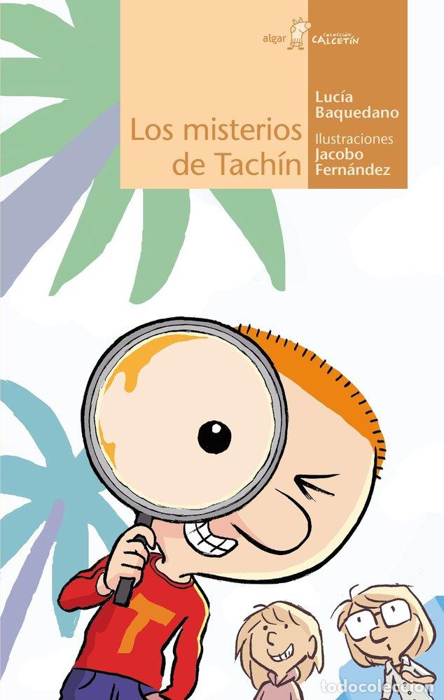 Libri: LOS MISTERIOS DE TACHIN - LUCIA BAQUEDANO