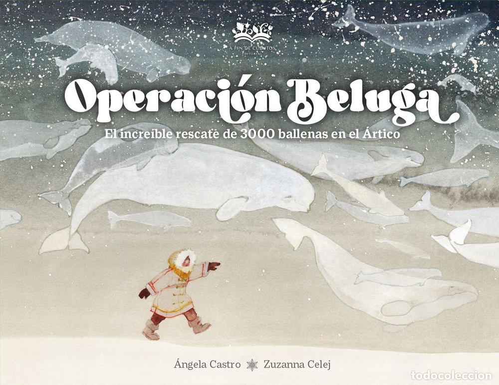 Libri: OPERACION BELUGA - CASTRO DIAZ, ANGELA