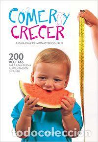 Libri: COMER Y CRECER - DIAZ DE MONASTERIOGUREN OSINAGA, AMAIA