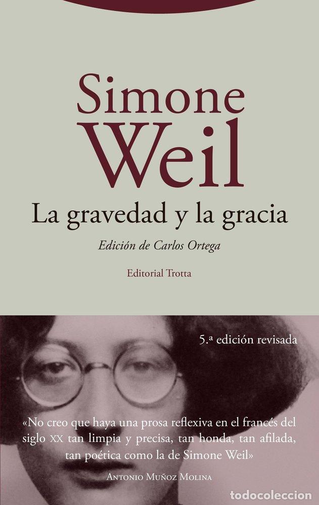 Livres: GRAVEDAD Y LA GRACIA,LA - WEIL, SIMONE