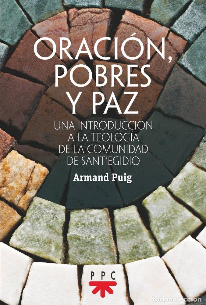 Libros: ORACION, POBRES Y PAZ - PUIG I T&middot;RRECH, ARMAND