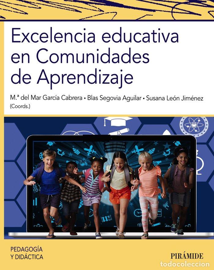 Libros: EXCELENCIA EDUCATIVA EN COMUNIDADES DE APRENDIZAJE - GARCIA CABRERA, MARIA DEL MAR