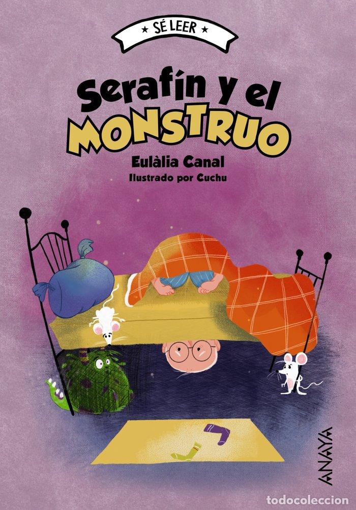 books: SERAFIN Y EL MONSTRUO - CANAL, EUL&middot;LIA