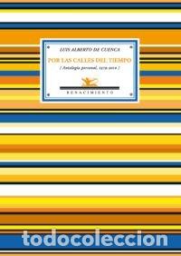 Livros: POR LAS CALLES DEL TIEMPO - CUENCA, LUIS ALBERTO DE