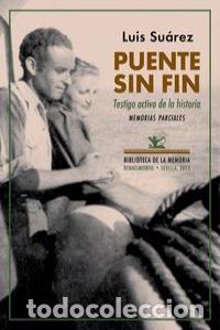 Libros: PUENTE SIN FIN - SUAREZ, LUIS